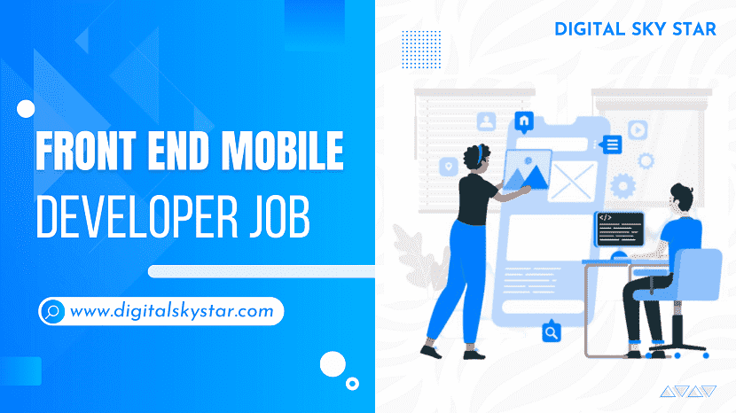 Front End Mobile Developer Job