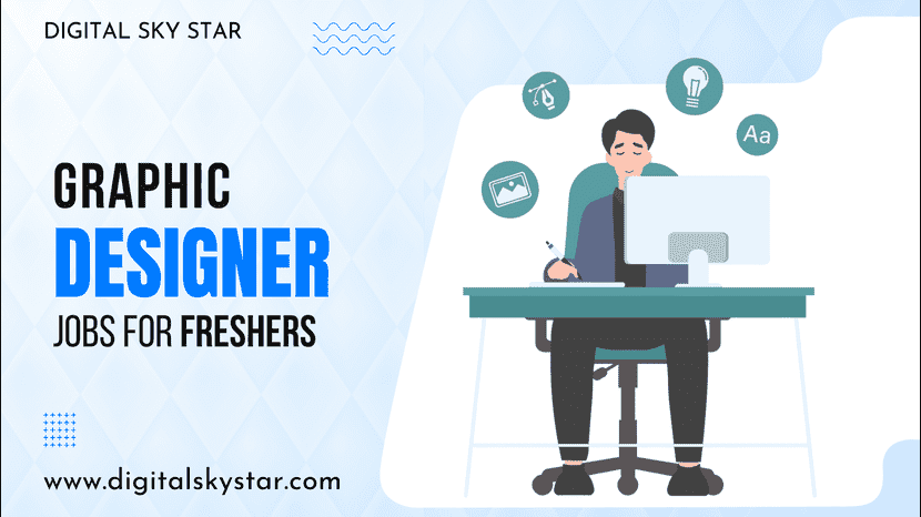 Graphic Designer Job for Freshers