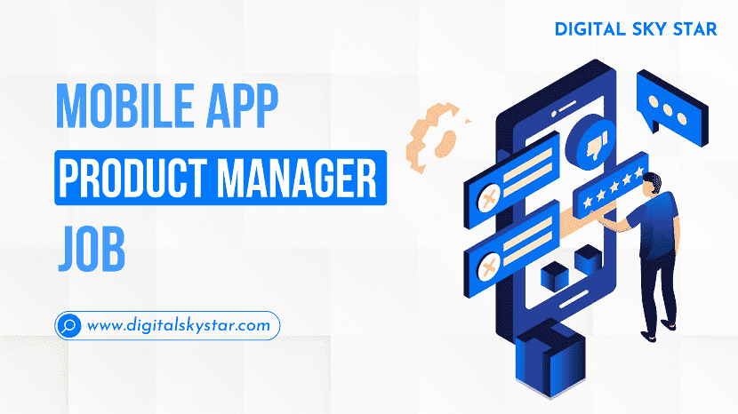 Mobile App Product Manager Job