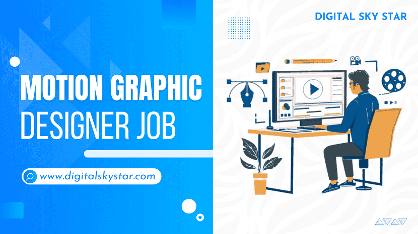 Motion Graphic Designer Job