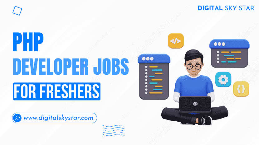 PHP Developer Jobs For Freshers