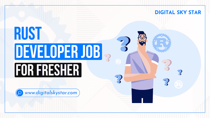 Rust Developer Job for Fresher