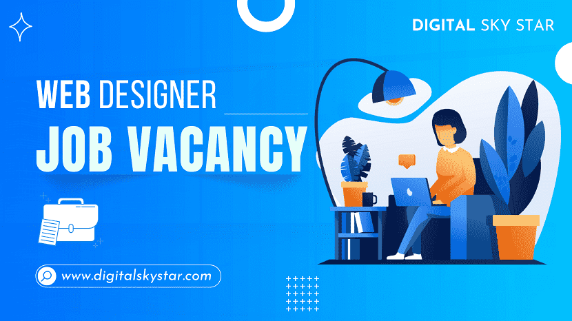 Web Designer Job Vacancy