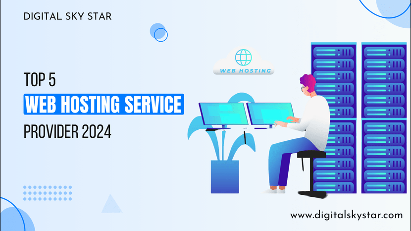 Top 5 Web Hosting Service Provider 2024