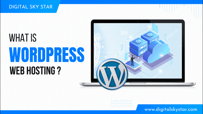 What is WordPress Web Hosting?